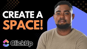 How to Create a Space on ClickUp | Step-by-Step Setup Guide
