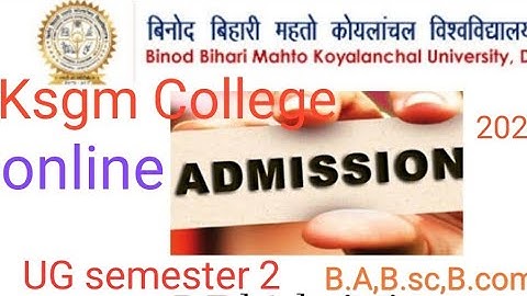 Bbmku semester 2 addmission date Ksgm college 2020-23