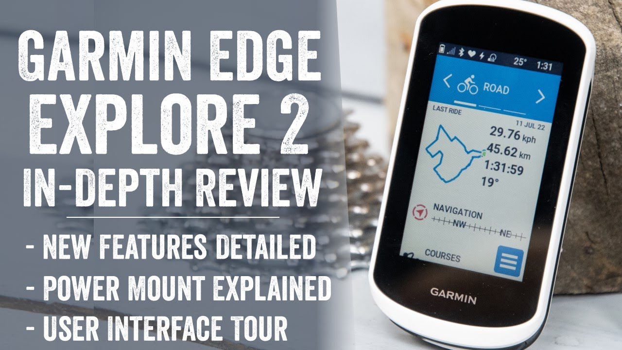 Garmin Edge Explore 2 In-Depth Review | DC Rainmaker