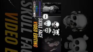 viral video vn editing tutorial | skull face editing #vn #vneditortutorial #editing #mobileediting