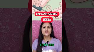 Bad Luck around India 😱😭 #shorts #luck #badluck #superstition #countries #culture #world #geography