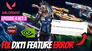 Fix DX11 Feature Level 10.0 is required to run the engine Valorant (2022) | Valorant Errors 👈