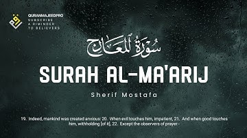 ❤😞 Sherif Mostafa (شريف مصطفى) | Surah Al-Ma'arij (سوره المعارج) 😞❤