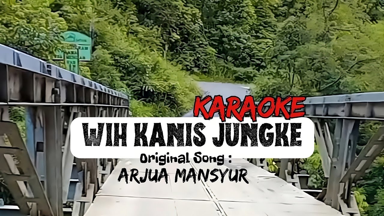 KARAOKE WIH KANIS JUNGKE