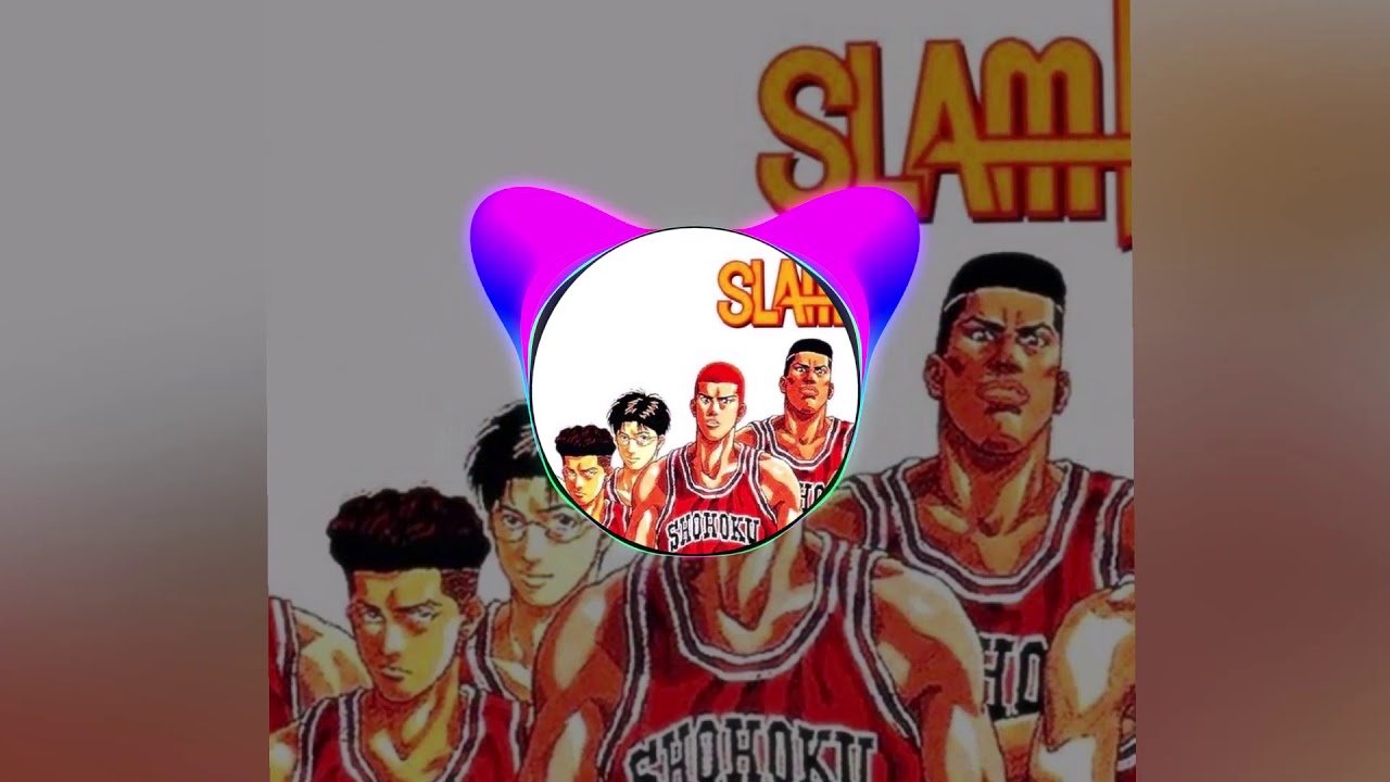 Slam Dunk Opening Theme Song GhostMix DJ RAF