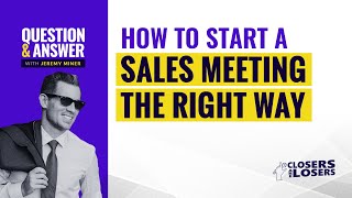How to Start a Sales Meeting the Right Way