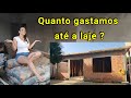 Quanto já GASTAMOS até a laje da nossa CASA (195m² de laje).