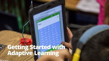 Getting Started with Adaptive Learning
