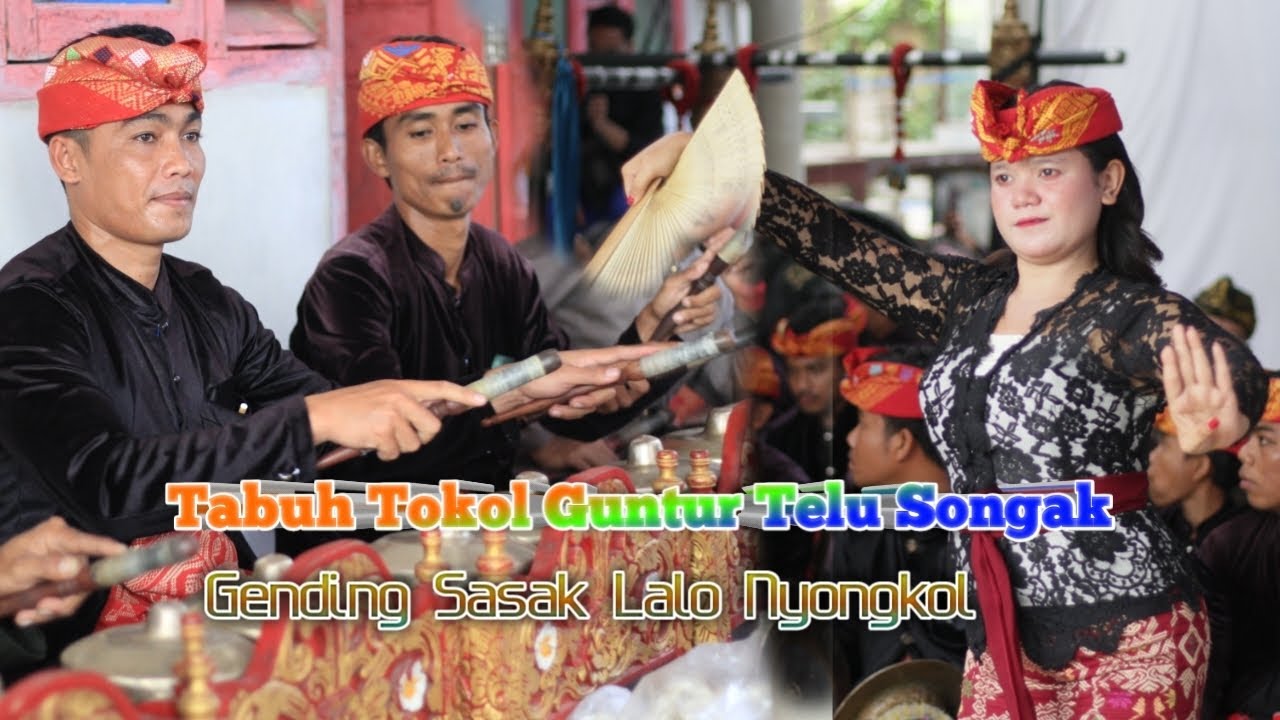 Gending Lalo Nyongkol Versi Gendang Beleq Guntur Telu Songak
