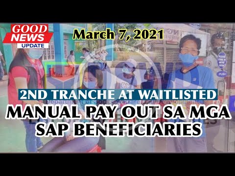Watch:DSWD MANUAL PAY OUT MASTER LIST 2ND TRANCHE AT WAITLISTED SAP BENEFICIARIES