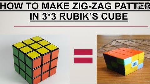 Learn how to make zig zag pattern on 3 by 3 Rubik