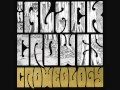 The Black Crowes - My Morning Song (from Croweology)
