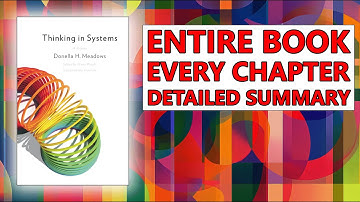 The Secret to Solving Complex Problems - [Thinking in Systems Book Summary]