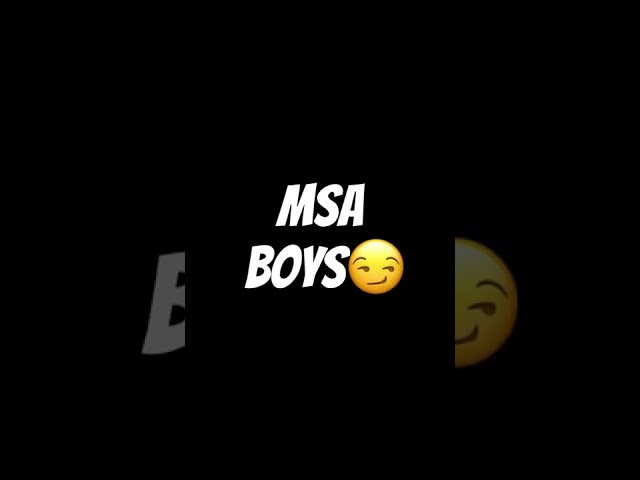 Mas boys|msa edits class=