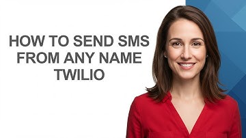How to Send Sms From Any Name Twilio - AshleyHowTo