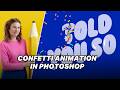 Creating Confetti Animation in Photoshop with Sophie Elinor