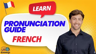 A1 French Pronunciation Guide - Sound Like A Native