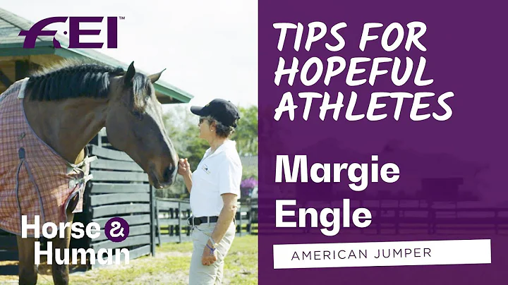 Margie Engle's tips for hopeful equestrian athlete...