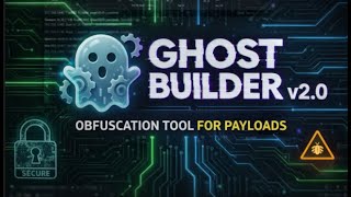Obfuscation Tool Ghost Builder v2.0 For Payload's ‪‪#HELLSTORM_1