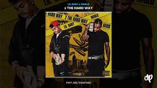 Lil Baby & Marlo - 2 The Hard Way 2 The Hard Way