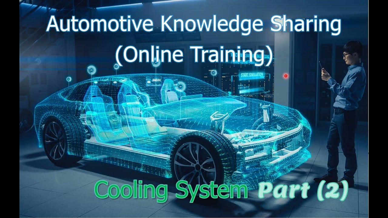 Engine Cooling System (Part - 2) (ပညာဒါနအစီအစဉ်)