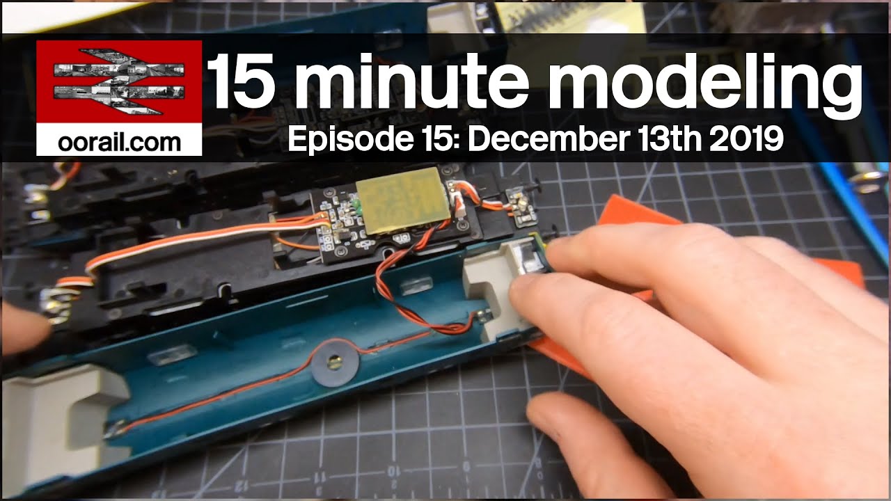 December 13 2019 - 15 Minute Railway Modeling #15