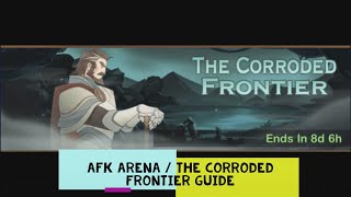AFK ARENA / THE CORRODED FRONTIER fast guide