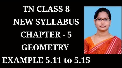 8th Maths Ch-5 Geometry | Example-5.11 to 5.15 | Samacheer One plus One channel