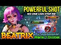 Powerful Shot Beatrix No One Can Stop Me! - Top 1 Global Beatrix Yunaaaaaaaaaa - MLBB