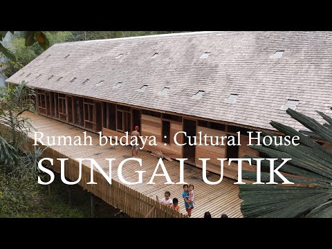 Rumah Budaya Sungai Utik | The Sungai Utik Cultural House