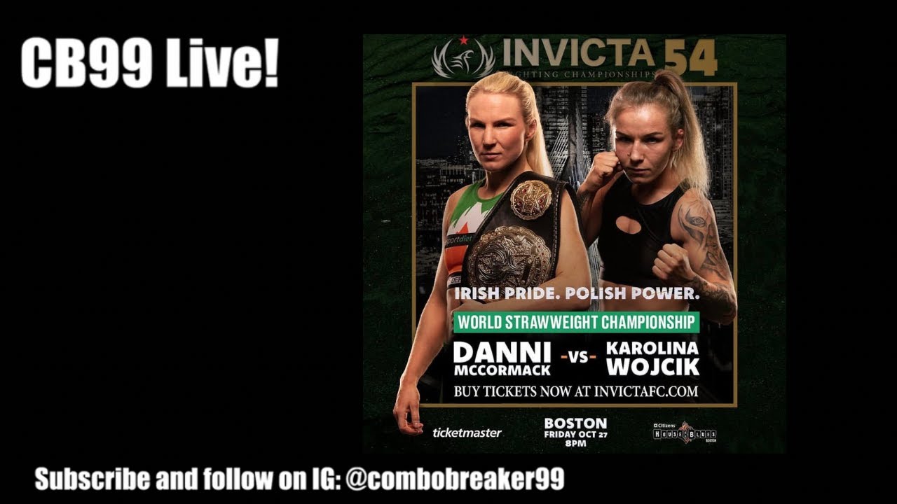 CB99 LIVE! Invicta FC 54 replay live commentary
