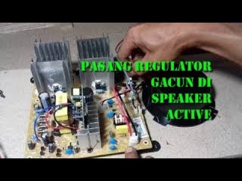 Cara Memasang Regulator Gacun Di Speaker Aktive Politron Youtube