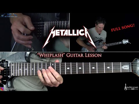 Whiplash Guitar Lesson (Full Song) - Metallica