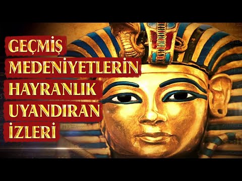 Geçmiş Medeniyetlerin Hayranlık