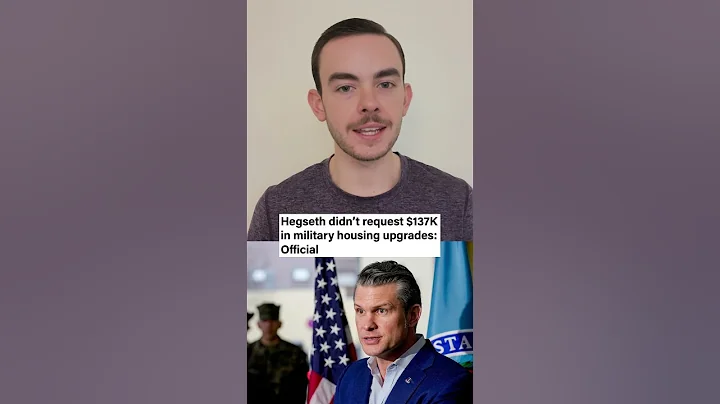 Hegseth didn’t request $137K in military housing upgrades: Official