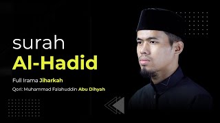 Download Mp3 Surah Al-Hadid Irama Jiharkah | Murottal Merdu Menyentuh Hati - Abu Dihyah Gudang lagu Download Mp3 Surah Al-Hadid Irama Jiharkah | Murottal Merdu Menyentuh Hati - Abu Dihyah