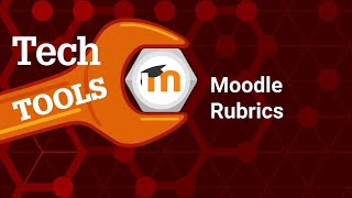 Rubrics for Grading in Moodle 4