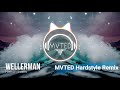 Nathan Evans - Wellerman (TikTok Sea Shanty) - MVTED Hardstyle Remix