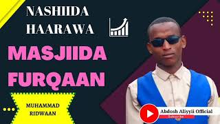 Nashiida Haarawa Masjiida Furqaan