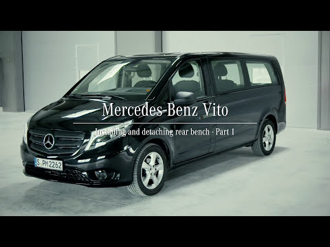 Vito | How to detach & install the rear bench Pt. 1 | Mercedes-Benz Vans