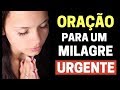 Orao para um milagre urgente