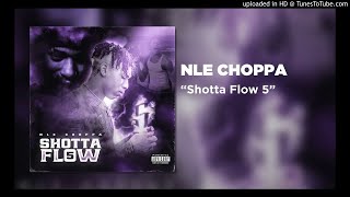 NLE Choppa - "Shotta Flow 5" Instrumental (Reprod. by KidSerious)