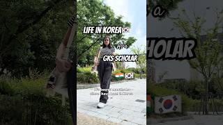 How GKS Scholarship helped me in doing so many things #studyinkorea #korea #minivlog #indian #viral