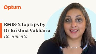 EMIS-X top tips by Dr Krishna Vakharia: Documents