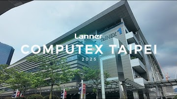 Lanner Unveils Powering AI for the Intelligent Edge at Computex 2025