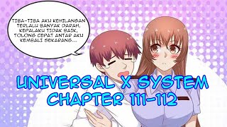 Universal X System Chapter 111-112 ( Keberhasilan Misi ) Bahasa Indonesia