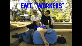 EMT "WORKERS"