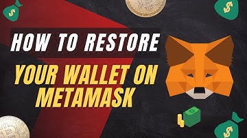 How To Restore Your MetaMask Wallet From Secret Recovery Phrase