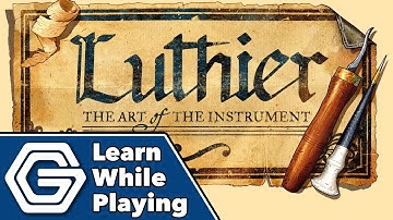 Luthier - Leer terwijl je speelt