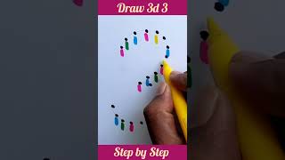 Draw 3d 3 #foryou #art #trending #tutorial #colors #painting #creative #beginners #viral #drawing
